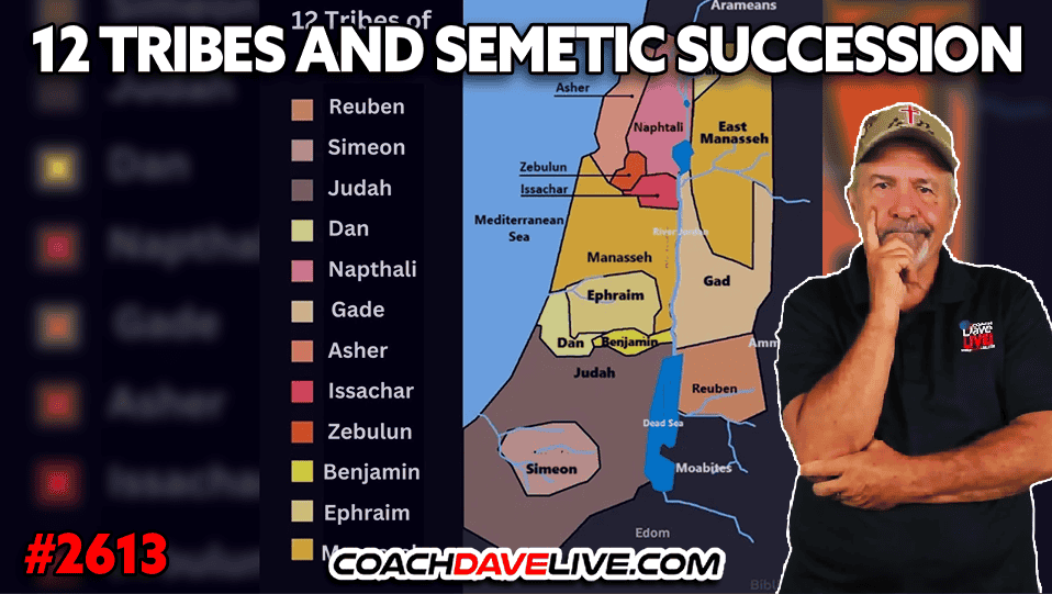 12 TRIBES AND SEMETIC SUCCESSION | 3-4-2026