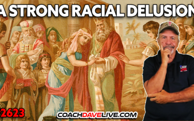 A STRONG RACIAL DELUSION | 3-18-2026