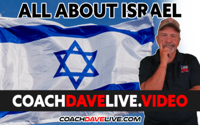 Coach Dave LIVE | 3-8-2022 | ALL ABOUT ISRAEL