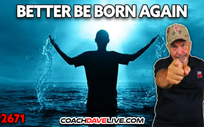 BETTER BE BORN AGAIN | 5-26-2026