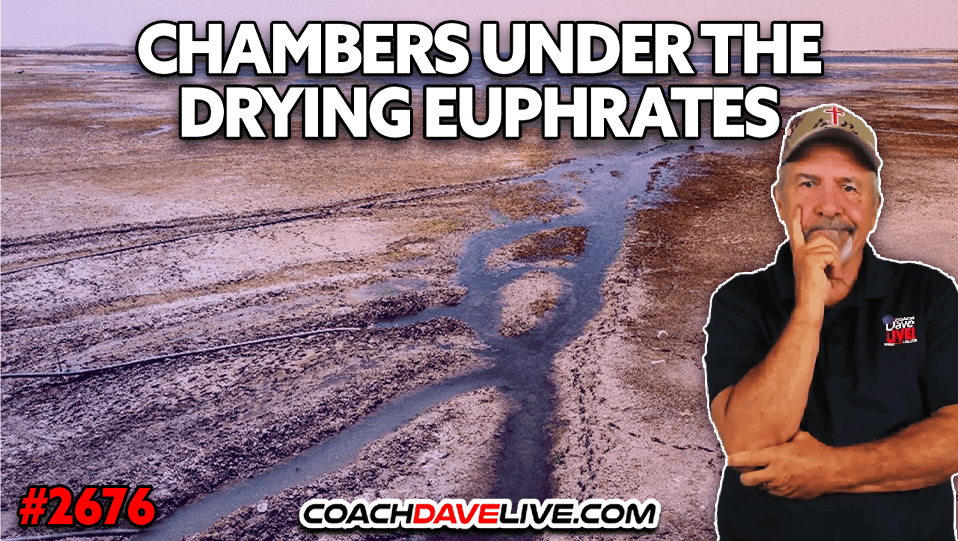 CHAMBERS UNDER THE DRYING EUPHRATES | 6-2-2026