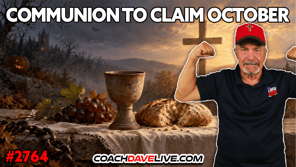 COMMUNION TO CLAIM OCTOBER | 10-5-2026