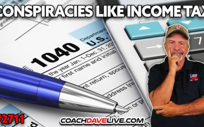 CONSPIRACIES LIKE INCOME TAX | 7-21-2026