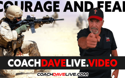 Coach Dave LIVE | 10-26-2021 | COURAGE AND FEAR