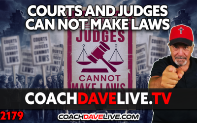 COURTS AND JUDGES CAN NOT MAKE LAWS | 6-21-2024