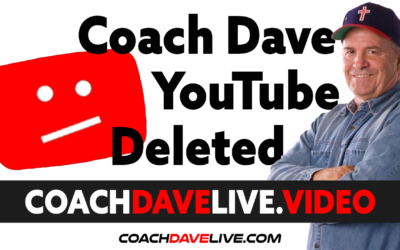 Coach Dave LIVE | 6-29-2021 | YOUTUBE CHANNEL DELETED!