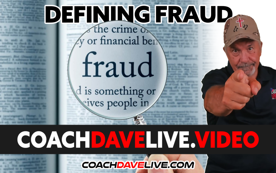 Coach Dave LIVE | 4-29-2022 | DEFINING FRAUD