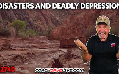 DISASTERS AND DEADLY DEPRESSION | 8-31-2026