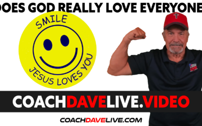 Coach Dave LIVE | 12-16-2021 | DOES GOD REALLY LOVE EVERYONE?