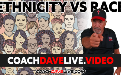 Coach Dave LIVE | 2-11-2022 | ETHNICITY VS RACE