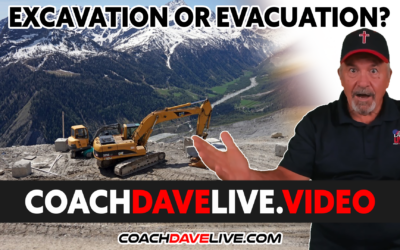 Coach Dave LIVE | 1-6-2022 | EXCAVATION OR EVACTUATION?
