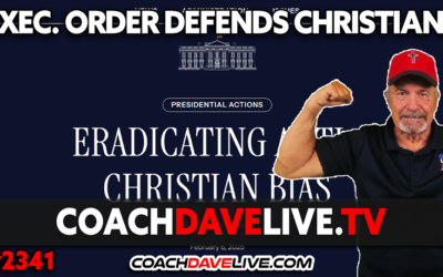 EXEC ORDER DEFENDS CHRISTIANS | 2-7-2025
