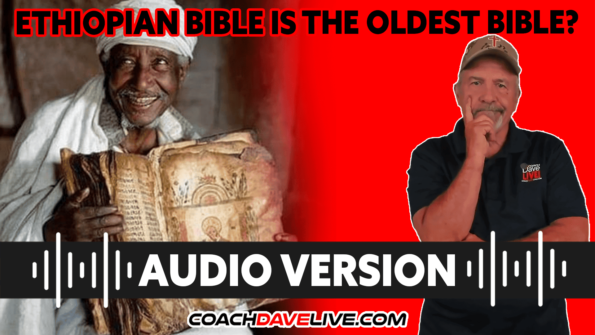 coach-dave-live-1-27-2022-ethiopian-bible-is-the-oldest-bible