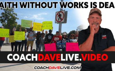 Coach Dave LIVE | 11-29-2021 | FAITH WITHOUT WORKS IS DEAD