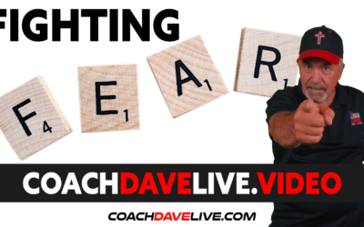 Coach Dave LIVE | 8-2-2021 | FIGHTING FEAR