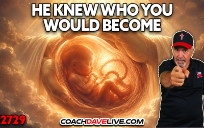 HE KNEW WHO YOU WOULD BECOME | 8-14-2026