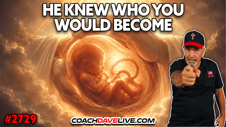 HE KNEW WHO YOU WOULD BECOME | 8-14-2026