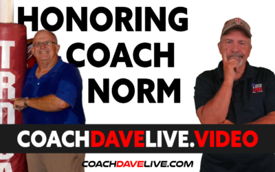 Coach Dave LIVE | 8-3-2021 | HONORING COACH NORM