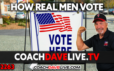 HOW REAL MEN VOTE | 10-17-2024