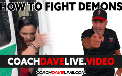 Coach Dave LIVE | 2-8-2022 | HOW TO FIGHT DEMONS