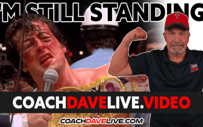 Coach Dave LIVE | 1-24-2022 | I’M STILL STANDING!