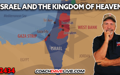 ISRAEL AND THE KINGDOM OF HEAVEN | 6-19-2025