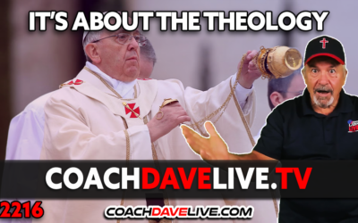 IT’S ABOUT THE THEOLOGY | 8-13-2024