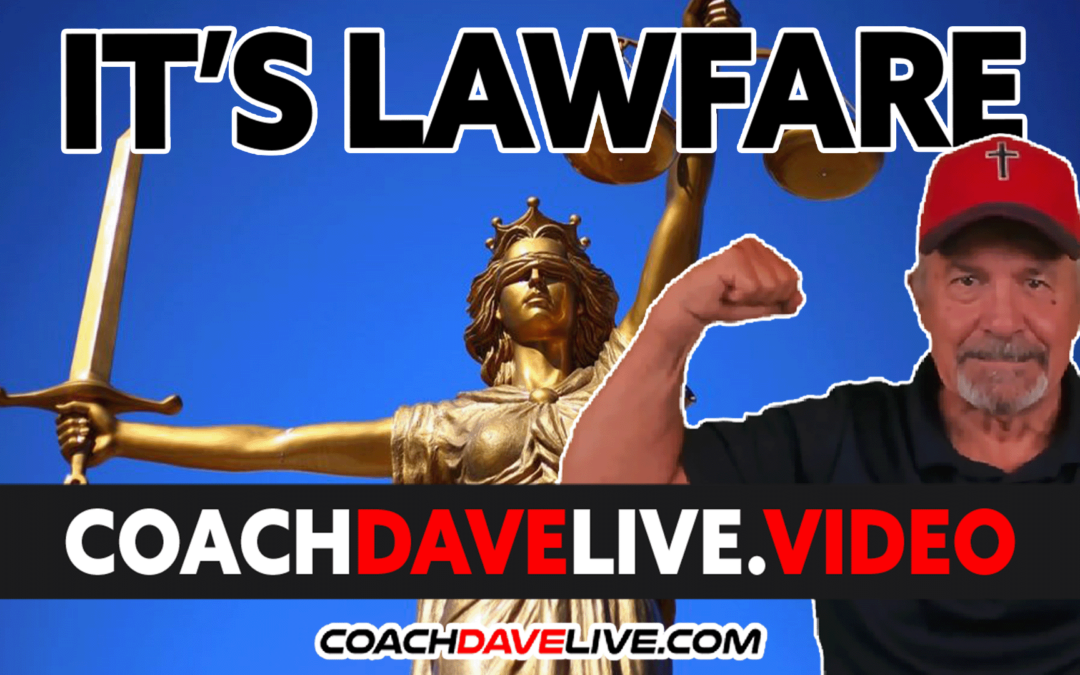 IT’S LAWFARE | #1747