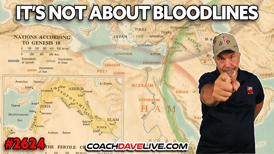 IT’S NOT ABOUT BLOODLINES | 3-19-2026