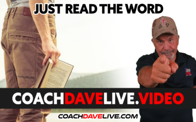 Coach Dave LIVE | 6-3-2022 | JUST READ THE WORD