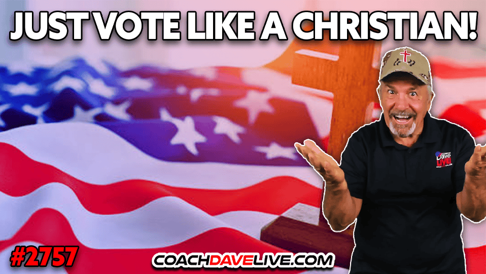 JUST VOTE LIKE A CHRISTIAN! | 9-24-2026