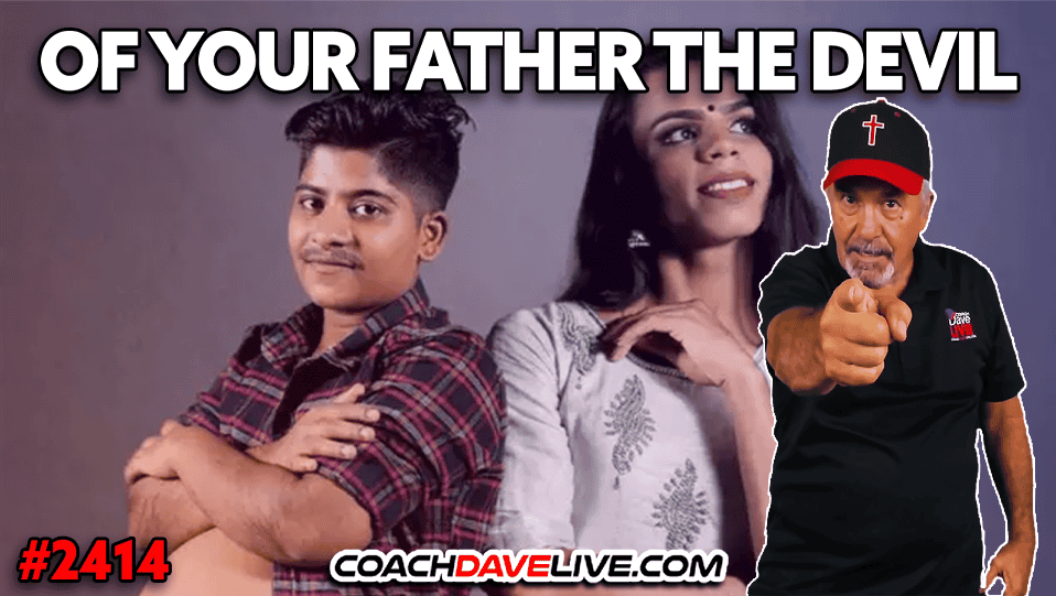OF YOUR FATHER THE DEVIL | 5-21-2025