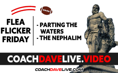 Coach Dave LIVE | 11-5-2021 | FLEA FLICKER FRIDAY: PARTING THE WATERS AND THE NEPHALIM