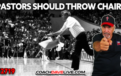 PASTORS SHOULD THROW CHAIRS | 7-31-2026