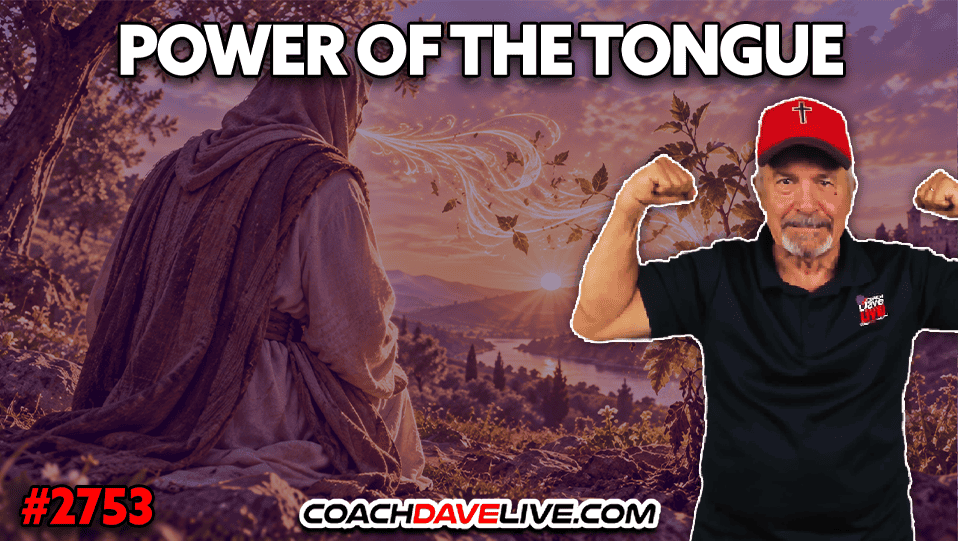 POWER OF THE TONGUE | 9-18-2026