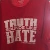 Truth Sounds Like Hate T-Shirt, Red - Image 3