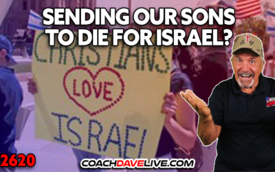 SENDING OUR SONS TO DIE FOR ISRAEL? | 3-13-2026