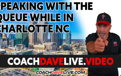 Coach Dave LIVE | 9-14-2021 | SPEAKING WITH THE QUEUE WHILE IN CHARLOTTE NC