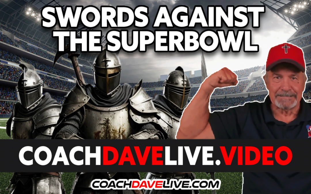 SWORDS AGAINST THE SUPERBOWL | #1824