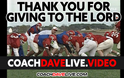 Coach Dave LIVE | 6-29-2022 | THANK YOU FOR GIVING TO THE LORD