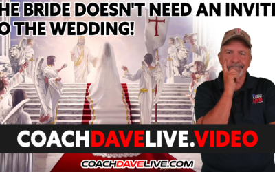 Coach Dave LIVE | 9-17-2021 | THE BRIDE DOESN’T NEED AN INVITE TO THE WEDDING!