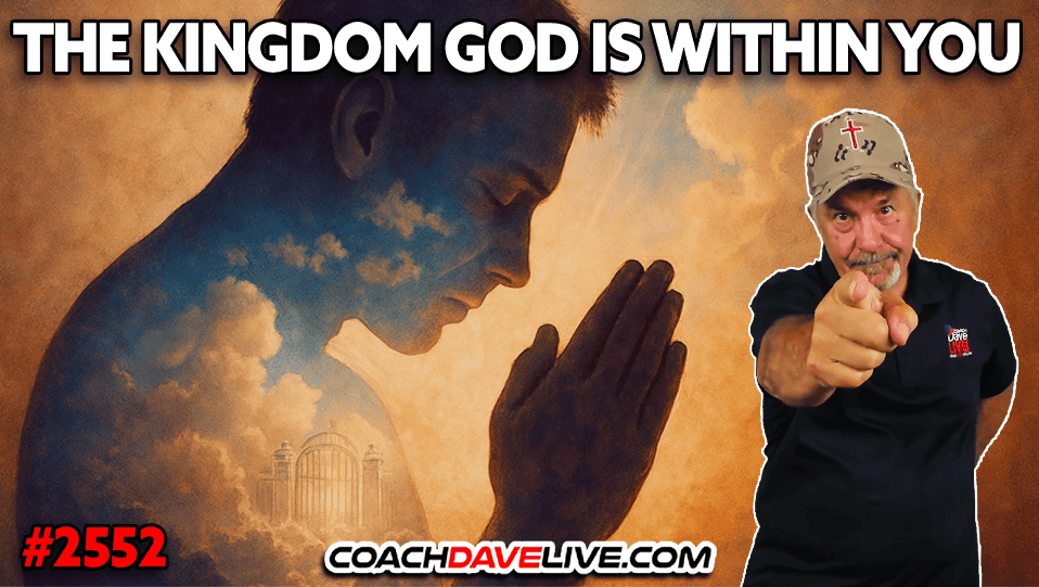 THE KINGDOM OF GOD IS WITHIN YOU | 12-4-2025