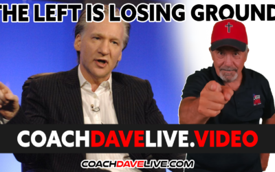 Coach Dave LIVE | 2-9-2022 | THE LEFT IS LOSING GROUND!