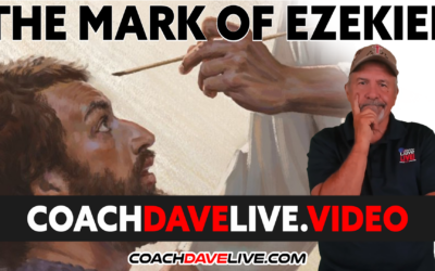 Coach Dave LIVE | 10-7-2021 | THE MARK OF EZEKIEL