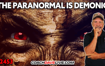 THE PARANORMAL IS DEMONIC | 7-17-2025