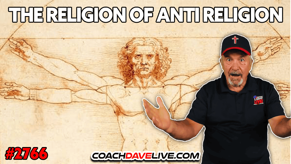 THE RELIGION OF ANTI-RELIGION | 10-7-2026