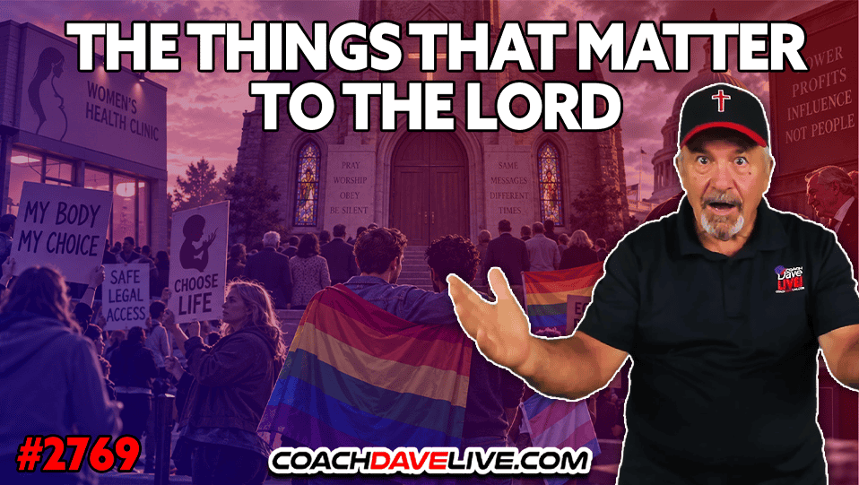 THE THINGS THAT MATTER TO THE LORD | 10-12-2026