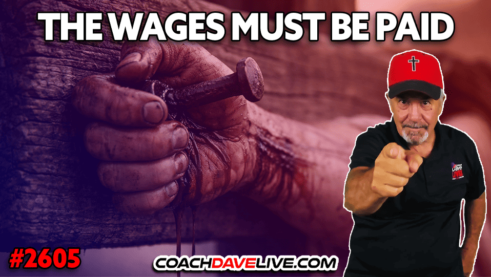 THE WAGES MUST BE PAID | 2-20-2026