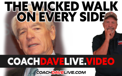 Coach Dave LIVE | 3-28-2022 | THE WICKED WALK ON EVERY SIDE