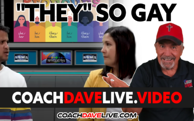 Coach Dave LIVE | 6-23-2022 | “THEY” SO GAY